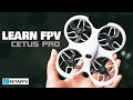 Best Beginner FPV Drone to Learn FPV - BetaFPV Cetus Pro FPV Budget Drone Kit