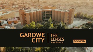 THE LENSES | Garowe City