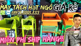 #máy  tách hạt ngô giá rẻ