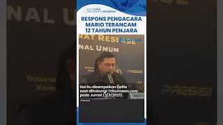 Respons Pengacara setelah Polisi Merubah Pasal Mario hingga Terancam 12 Tahun Penjara: Kita Hormati