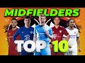 Top 10 Midfielders 2021/22