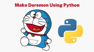 How to make doremon using Python | Source Code in description 🔥🔥