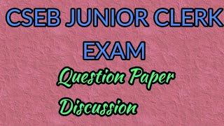 CSEB JUNIOR CLERK EXAM - QUESTION PAPER DISCUSSION ll Exam Held On 14-11-2021