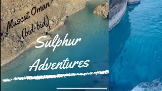 Sulphur Spring in Oman || Bid Bid Muscat || 1 Hour From Muscat || No OFFROAD