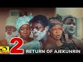 RETURN OF AJEKUNRIN Part 2 Yoruba Movie 2024 Drama Apa, Peju Ogunmola, Abeni Agbon - Nigerian Movie