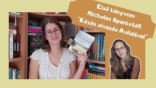 Első könyvem Nicholas Sparkstól! - közös olvasás Avildával