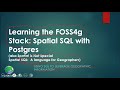 Learn the FOSS4g Stack: Spatial SQL with PostgreSQL⁄PostGIS - Introduction to course
