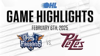 OHL Highlights: Flint Firebirds @ Peterborough Petes Feb. 6, 2025