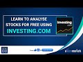 Learn to Analyse Stocks for Free using INVESTING.COM