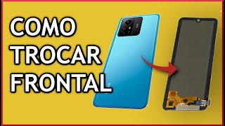 COMO TROCAR A TELA DO XIAOMI REDMI NOTE 12S , FRONTAL COM DISPLAY E TOUCH