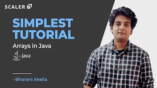 Arrays in Java Simplified For Beginners 2026 | Java Tutorial | Scaler