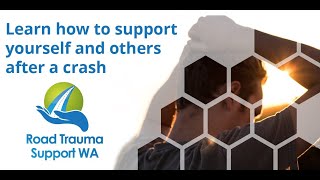 After a Road Crash | Road Trauma Support WA | Webinar