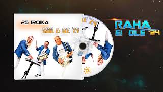 PS Troika - Raha ei ole '24 (Official Visualizer)