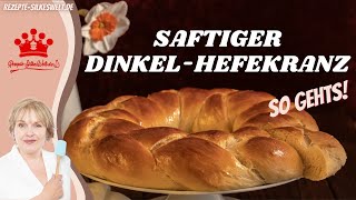 Saftiger Dinkel-Hefezopf 🤗 Besser gehts nicht! #Silkeswelt