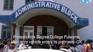 Protests rock Degree College Pulwama after army vehicle enters its premises