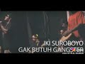 suroboyo gk butuh gangster cok