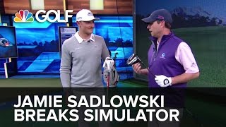 Jamie Sadlowski breaks Golf Channel simulator | Golf Channel