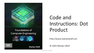 Code and Instructions: Dot Product