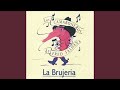 La Brujeria