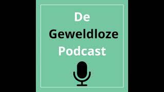 41. De Geweldloze Podcast - Groepswerk en Verbindend Gezag