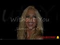 Without You lyrics - Natalie Cole