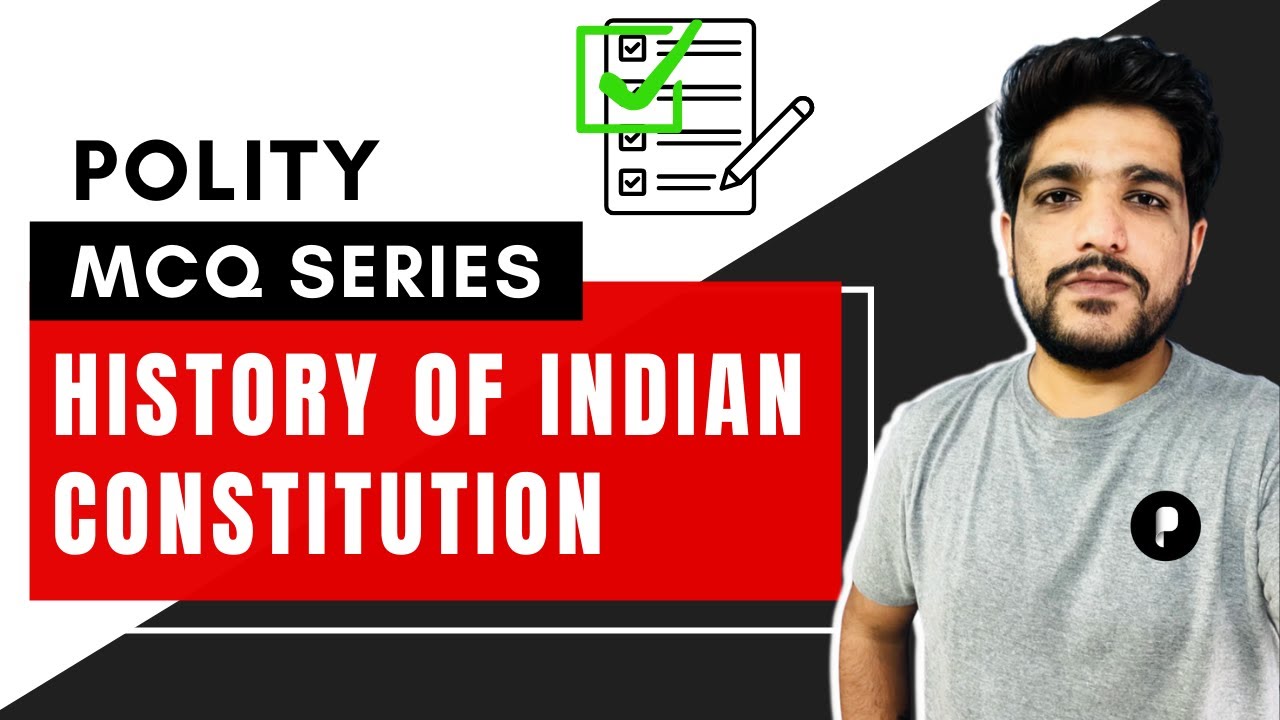 Polity MCQ Series | History Of Indian Constitution | SSC, UPSC ...