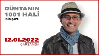 #CANLI | Emin Çapa ile Dünyanın 1001 Hali | 12 Ocak 2022 | #HalkTV