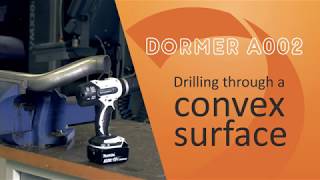 Dormer A002 - drilling a convex surface