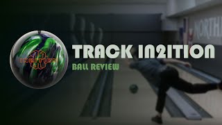 Track In2ition Bowling Ball Review by Wesley Low