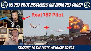 Air India 787 Crash – A Real 787 Pilot Breaks It Down