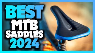 What's The Best MTB Saddle (2024)? The Definitive Guide!