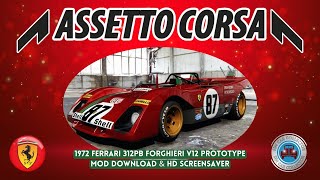 Ferrari 312PB Forghieri V12 Prototype 1972 - AC Mod FREE + Car Screensaver #assettocorsa #acmods