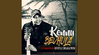 Kenny Bevhula (swarila) (feat. Sunglen Chabalala)