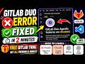 GitLab Duo Agent Error FIXED! Get Claude Fable 5 & OpenAI Models FREE (VS Code Guide)
