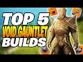 TOP 5 BEST VOID GAUNTLET BUILDS! New World Aeternum Void Gauntlet Build