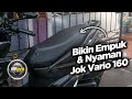 CUSTOM JOK VARIO 160 BIAR EMPUK & NGGAK PEGEL LAGI! | Motovlog Vario160