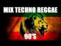 MIX TECHNO REGGAE CLÁSICOS DE LOS 90S JB DJ ECUADOR MIX