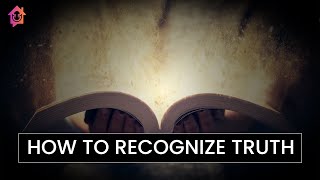 How To Recognize TRUTH - Kapil Gupta MD