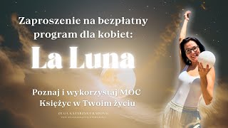 Zaproszenie na bezpłatny program dla kobiet: La Luna🌙