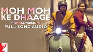 Audio | Moh Moh Ke Dhaage | Female Version | Dum Laga Ke Haisha | Monali Thakur | Anu Malik | Varun