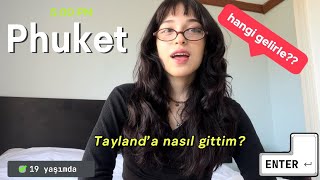 19 Yaşımda Nasıl Tayland’a Geldim