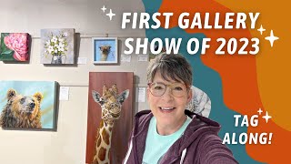 FIRST Gallery Show of 2023! NEW ART at the Gallery! By: Annie Troe