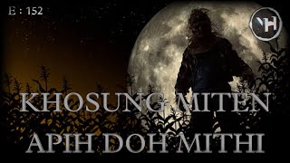 KHOSUNG MITEN APIH DOH MITHI || THILHA THUSIM || Nick Hangshing