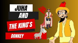 JUHA and the King’s Donkey | Funny joke