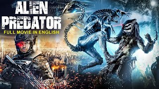 ALIEN PREDATOR - Hollywood Sci-Fi Action English Full Movie | Superhit Hollywood Movie In English HD