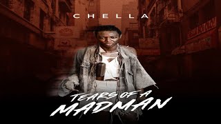 Chella – Tears Of A Mad Man (Ep)