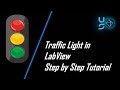Traffic Light in LabView Step By Step Tutorial [ Using State Machine Algorithm ]