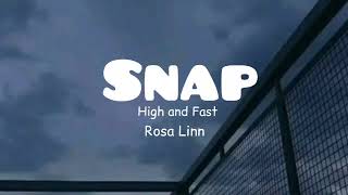 Rosa Linn -Snap ( High and Fast) Lyrics Song
