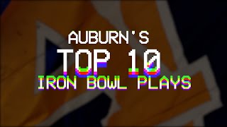 Auburn's Top 10 Iron Bowl plays of all time