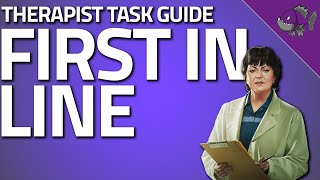 First In Line - Therapist Task Guide - Escape From Tarkov